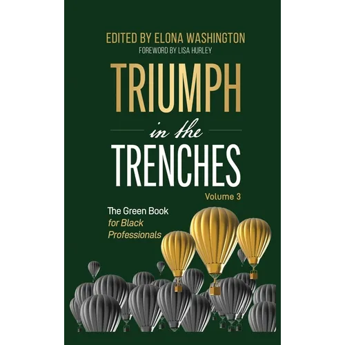 Triumph in the Trenches: The Green Book for Black Professionals