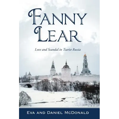 Fanny Lear: Love and Scandal in Tsarist Russia