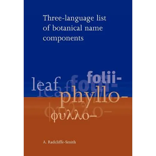 Three Language List of Botanical Name Components