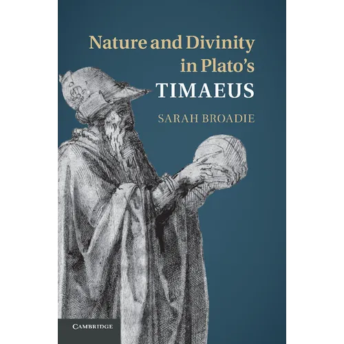 Nature and Divinity in Plato's Timaeus