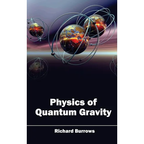 Physics of Quantum Gravity