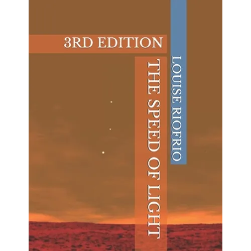 The Speed of Light: 3rd Edition