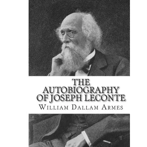 The Autobiography of Joseph LeConte