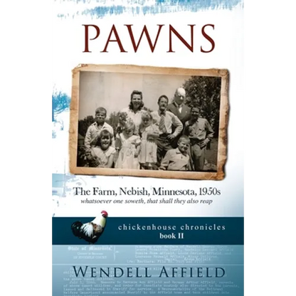 Pawns: The Farm, Nebish, Minnesota, 1950s