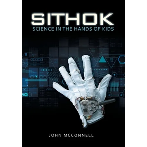 Sithok: Science in the Hands of Kids