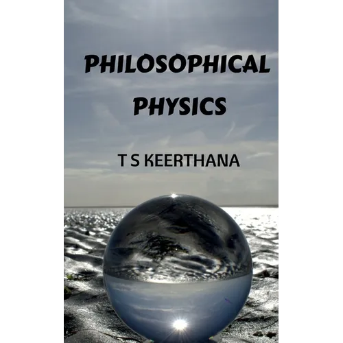 Philosophical Physics