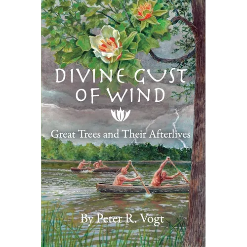 Divine Gust of Wind: The Afterlife of Great Trees