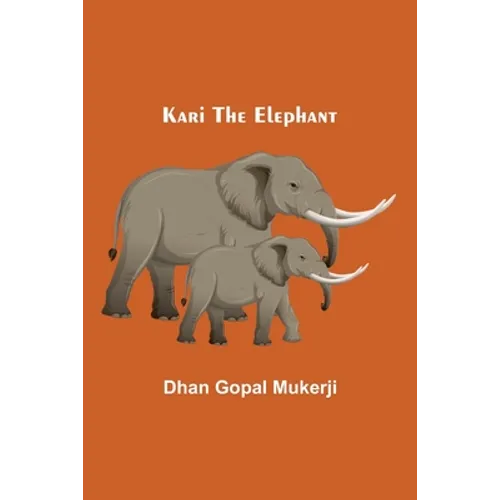 Kari the Elephant