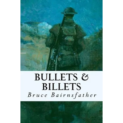 Bullets & Billets