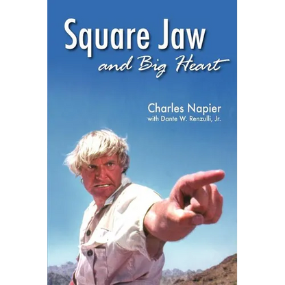 Square Jaw and Big Heart - The Life and Times of a Hollywood Actor - Paperback