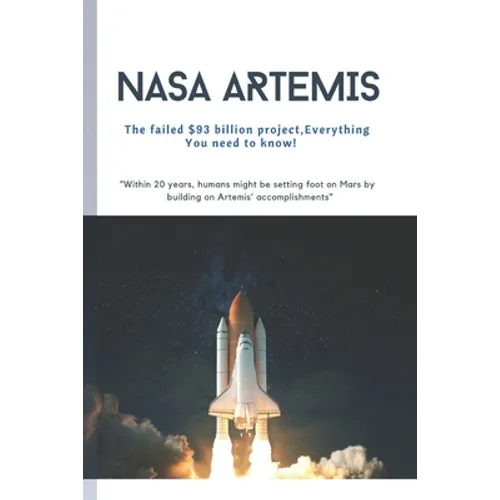 NASA Artemis: The failed $93 billion, Everything You need to know!