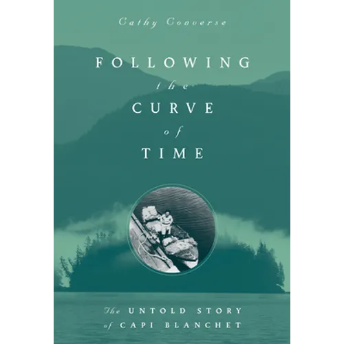 Following the Curve of Time: The Legendary M. Wylie Blanchet