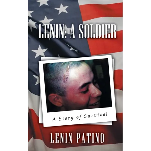 Lenin: A SOLDIER - A Story of Survival