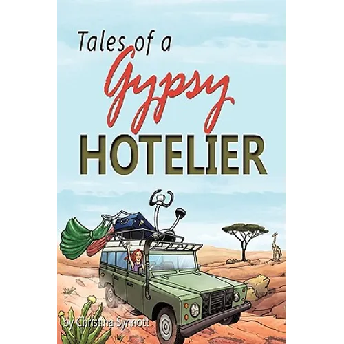 Tales of a Gypsy Hotelier