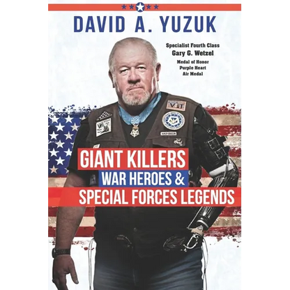 Giant Killers, War Heroes, and Special Forces Legends