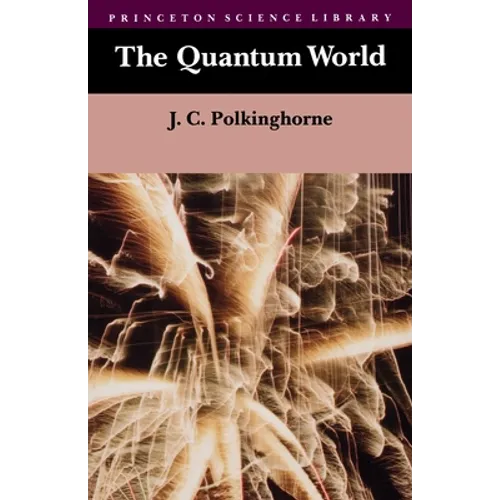 The Quantum World