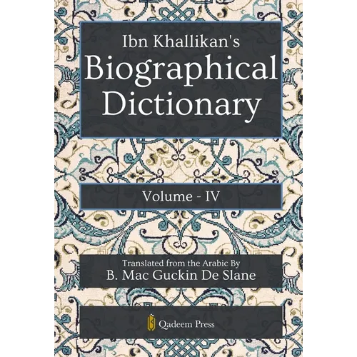 Ibn Khallikan's Biographical Dictionary - Vol 4