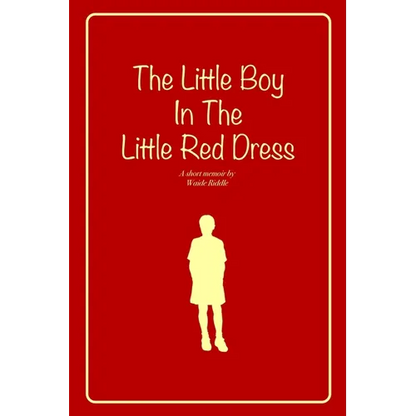 The Little Boy In The Little Red Dress