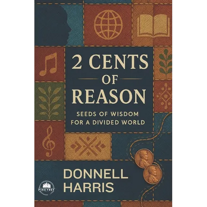 2 Cents of Reason: A Deep Dive Into What Shapes Us - Paperback