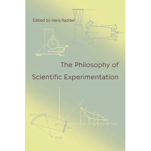 The Philosophy of Scientific Experimentation