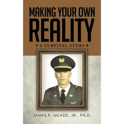 Making Your Own Reality: A Survival Story
