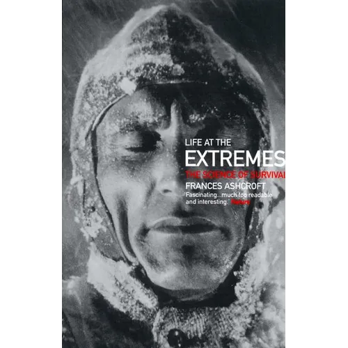 Life at the Extremes: The Science of Survival