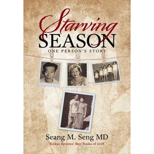 Starving Season: One Person's Story