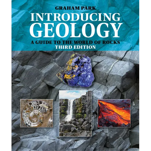 Introducing Geology: A Guide to the World of Rocks