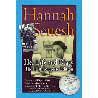 Hannah Senesh: Her Life and Diary, the First Complete Edition - Paperback