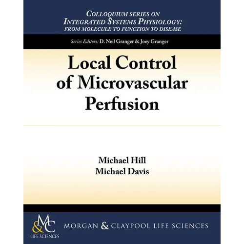 Local Control of Microvascular Perfusion