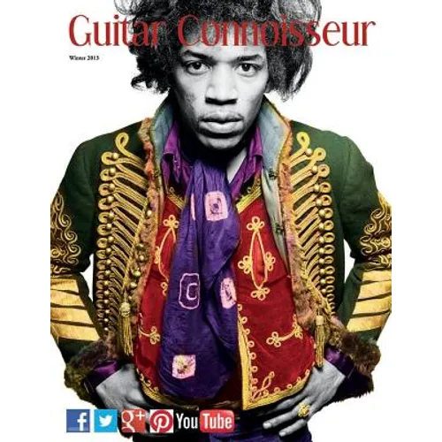 Guitar Connoisseur - The Hendrix Issue - Winter 2013