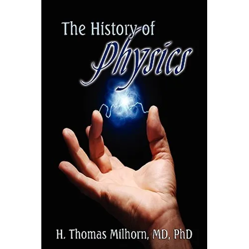 The History of Physics