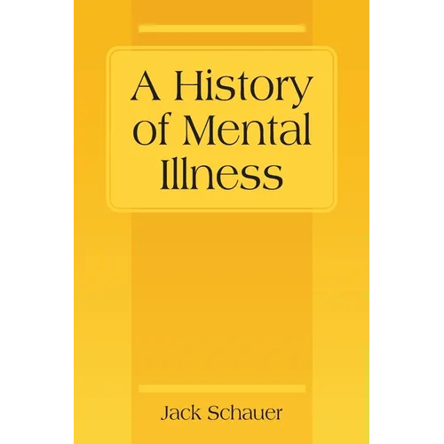 A History of Mental Illness