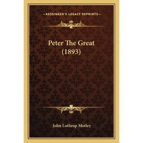 Peter The Great (1893)