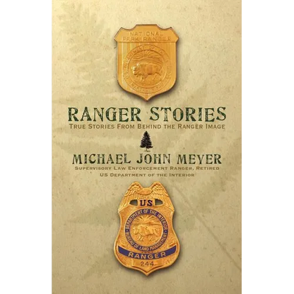 Ranger Stories: True Stories Behind the Ranger Image - Paperback