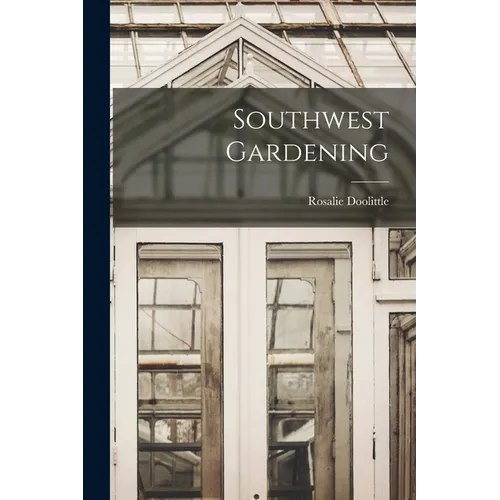 Southwest Gardening