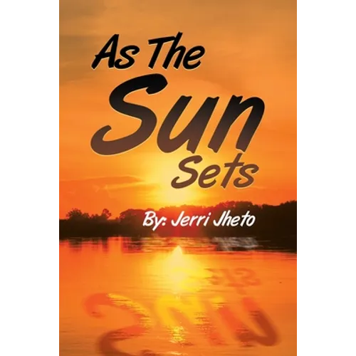 As the Sun Sets