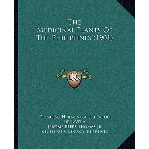 The Medicinal Plants Of The Philippines (1901)