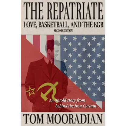 The Repatriate: Love, Basketball, and the KGB - Paperback