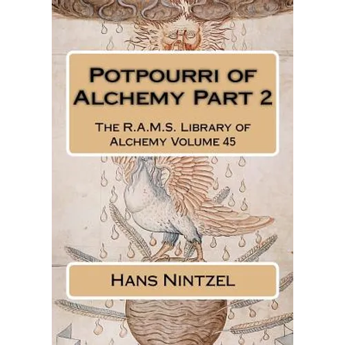 Potpourri of Alchemy Part 2