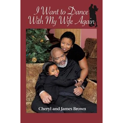 I Want to Dance with My Wife Again