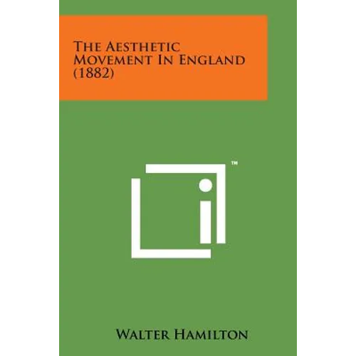 The Aesthetic Movement in England (1882)