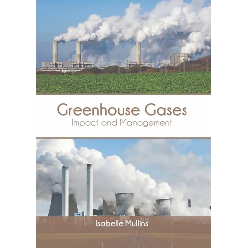 Greenhouse Gases: Impact and Management
