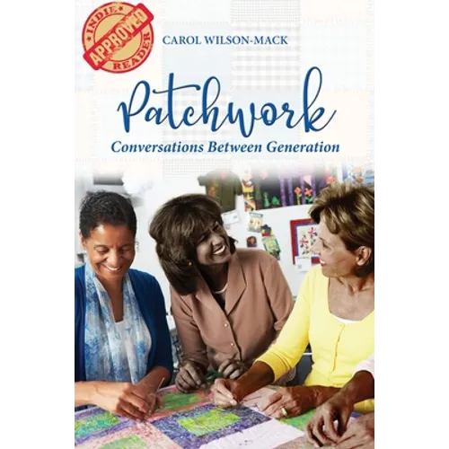 Patchwork: Conversation Between Generations