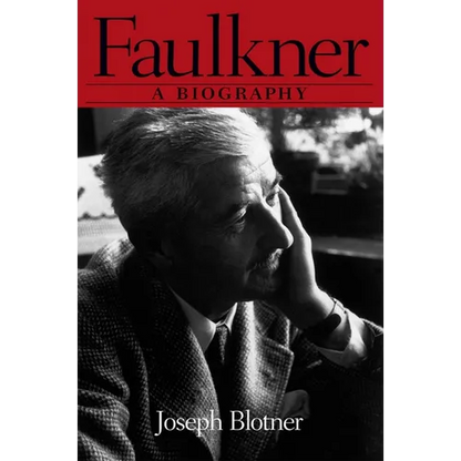 Faulkner: A Biography - Paperback