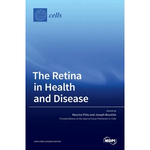 The Retina in Health and Disease