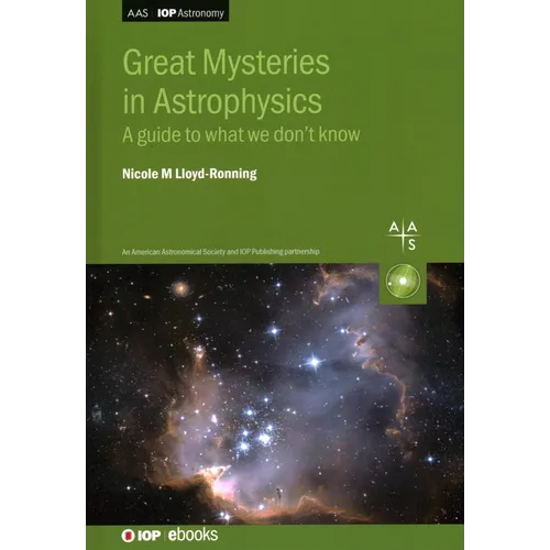 Great Mysteries in Astrophysics: A guide to what we don't know