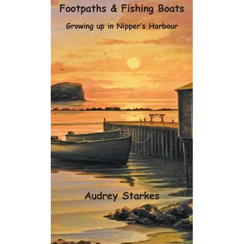 Footpaths & Fishing Boats: Growing Up in Nipper's Harbour