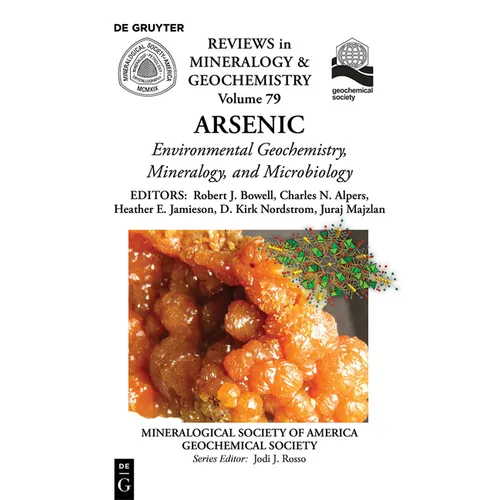 Arsenic: Environmental Geochemistry, Mineralogy, and Microbiology