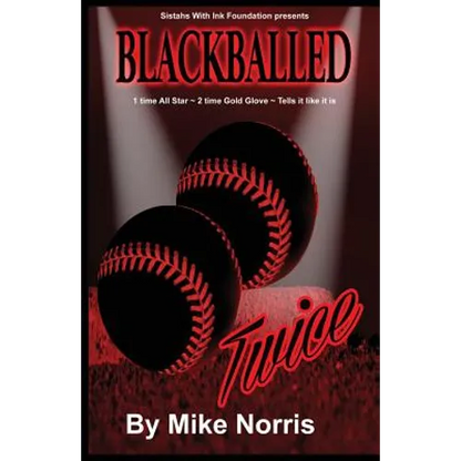 Blackballed Twice